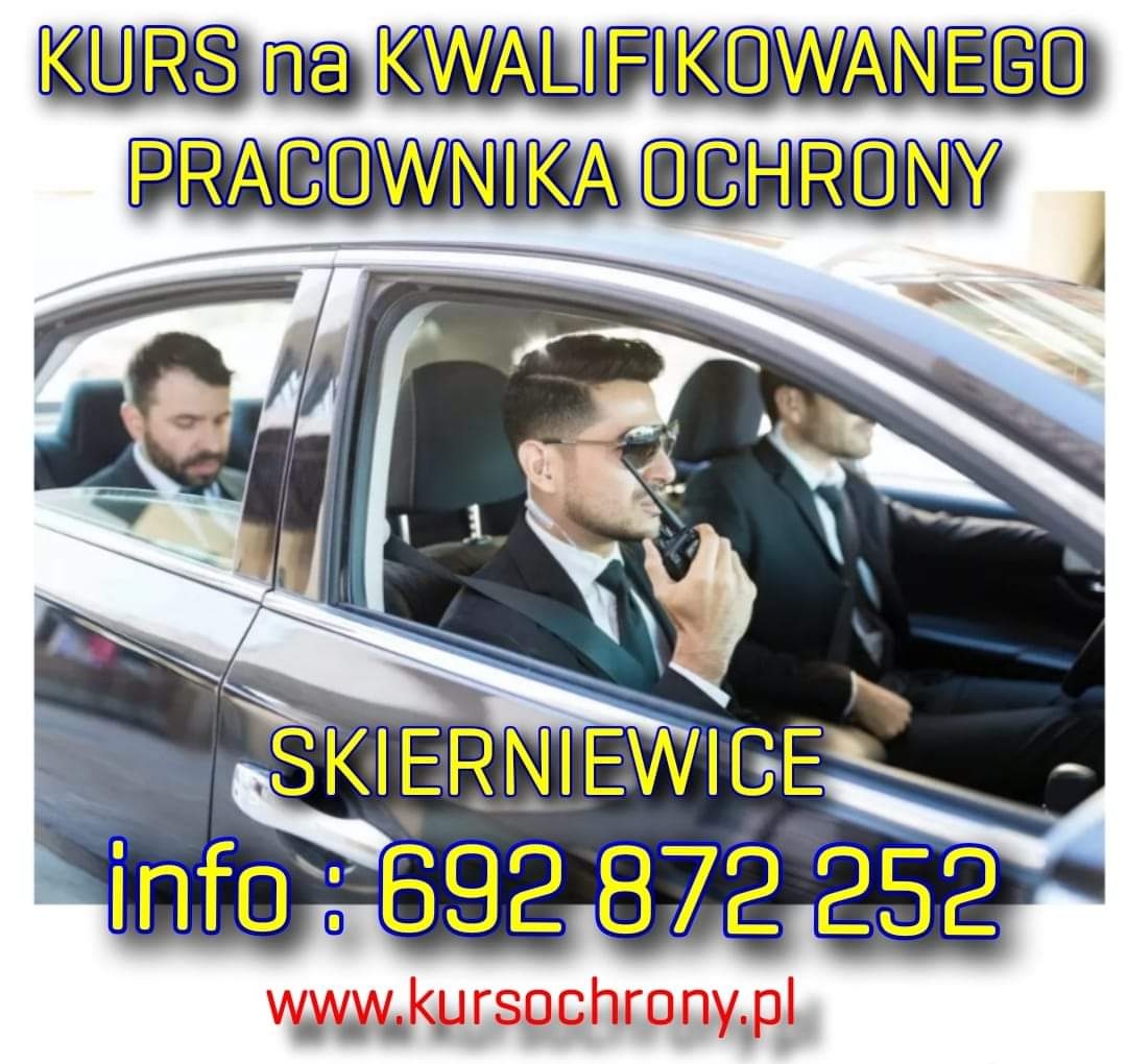 Kurs Ochrony Osób i Mienia Kwalifikowany i Kurs Doskonalący