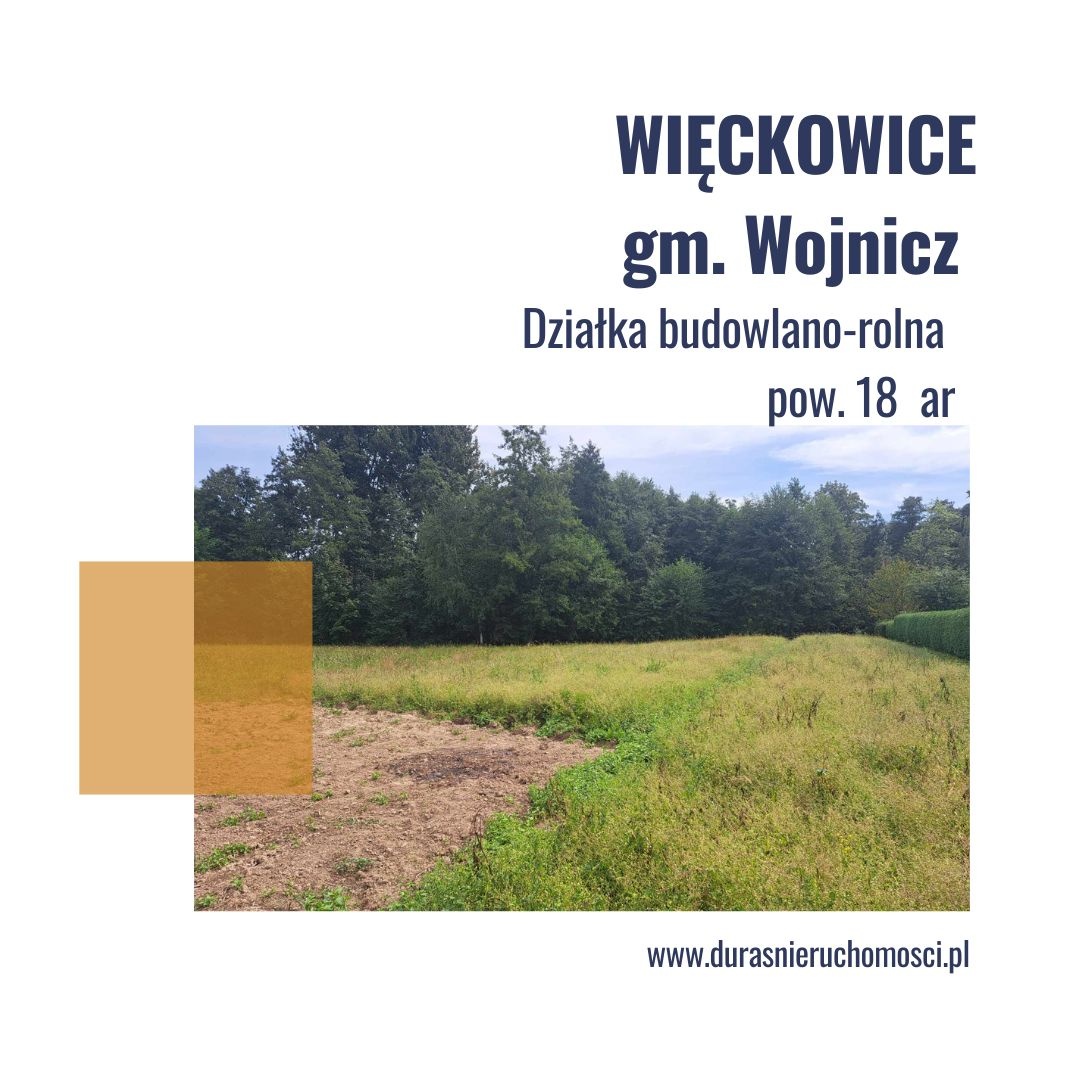 Więckowice działka budowlano-rolna 18 ar