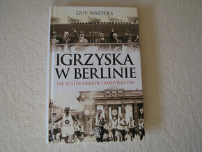 Igrzyska w Berlinie. Jak Hitler Ukradł Olimpijski Sen Walter - 1