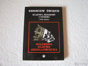 Z. Święch Klątwy mikroby i uczeni Autograf t 2 Wileńska kląt