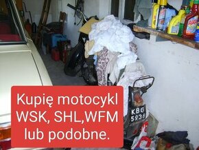 Kupię motocykl WSK,SHL,WFM itp.